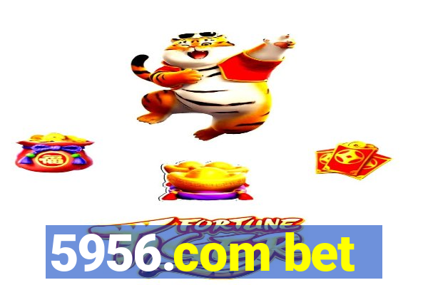 5956.com bet